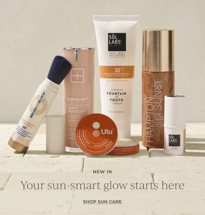 Your sun-smart glow starts here. Shop sun care.