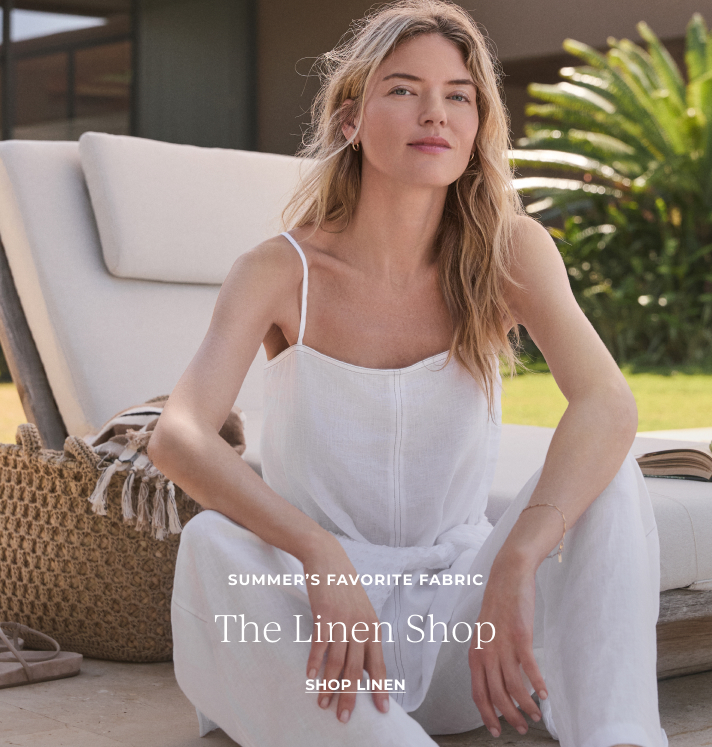 Summer's favorite fabric. The Linen Shop. Shop linen.