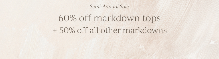 Last Day: Semi-Annual Sale: Extra 60% off markdowns + 50% off all other markdowns. Shop Sale Tops! Shop All Sale!