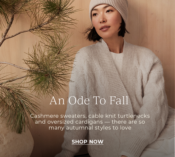 An ode to Fall. Cashmere sweaters, cable knit turtlenecks and oversized cardigans - there are so many autumnal styles to love