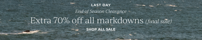 Last Day! End of Season Clearance: Extra 70% off all markdowns (final sale). Shop All Sale! 