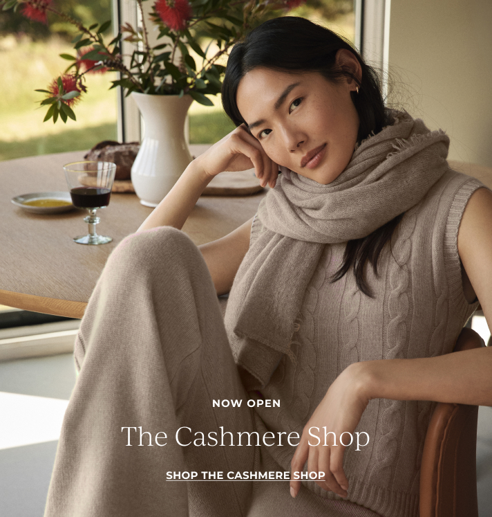 Now Open! The Cashmere Shop. Shop The Cashmere Shop!